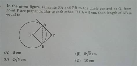 In The Given Figure Tangents PA And PB To The Circle Centred At O From