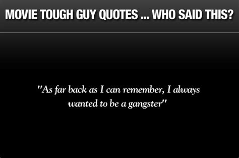 Tough Guy Movie Quotes. QuotesGram