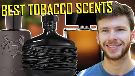 Top 10 Best Tobacco Fragrances In My Collection My All Time Favorite Most Complimented Scents