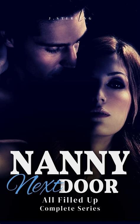 Nanny Next Door All Filled Up Complete Series A Forbidden Cheating