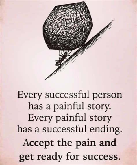 Every Successful Person Has A Painful Story Every Painful Story Has A