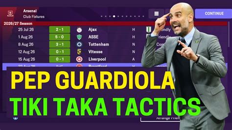 Best Tiki Taka Tactics Fm Mobile Pep Guardiola Tactics Football