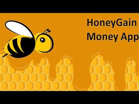 Honey Gain App How To Use Honey Gain App How To Earn Money Top