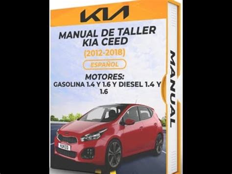 MANUAL DE TALLER KIA CEED 2012 2018 ESPAÑOL Esquemas Diagramas