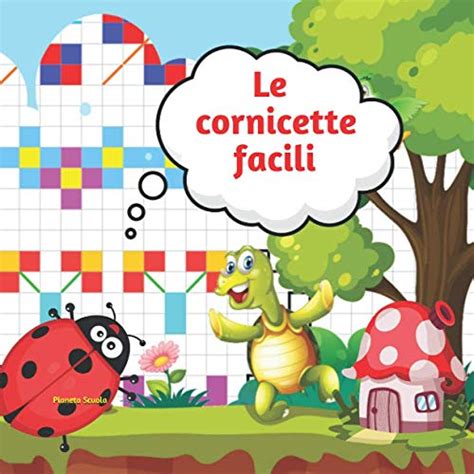 Le Cornicette Facili Cornicette Per Bambini 4 7 Anni By Pianeta