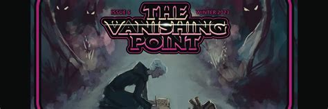 Ongoing Submissions: The Vanishing Point - The Horror Tree