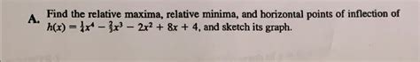 Solved A ﻿find The Relative Maxima Relative Minima And