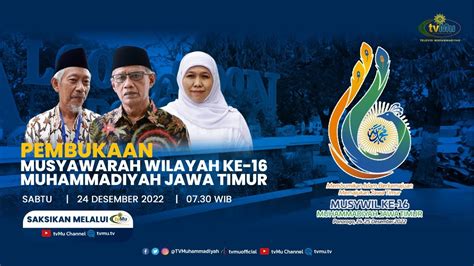 Pembukaan Musyawarah Wilayah Ke 16 Muhammadiyah Jawa Timur YouTube