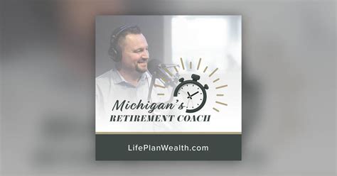 Michigan's Retirement Coach Podcast With Mike Douglas - Michigan's ...