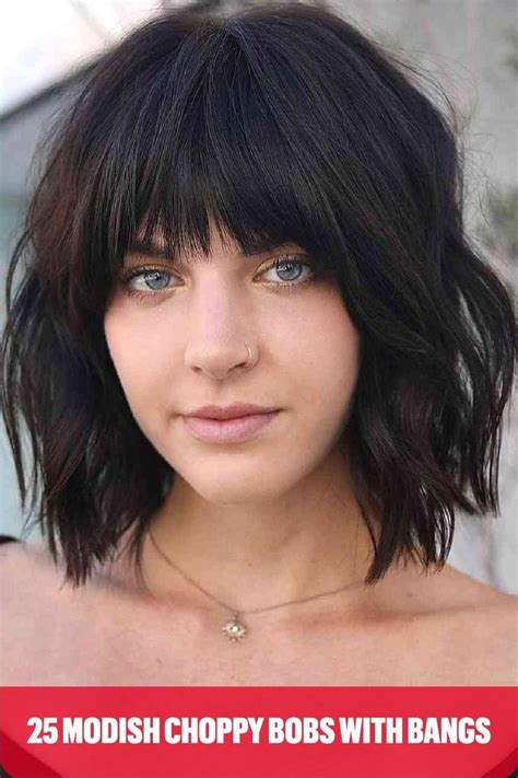 Trendy Choppy Bob With Bangs For A Modern Beachy Style Short Hair