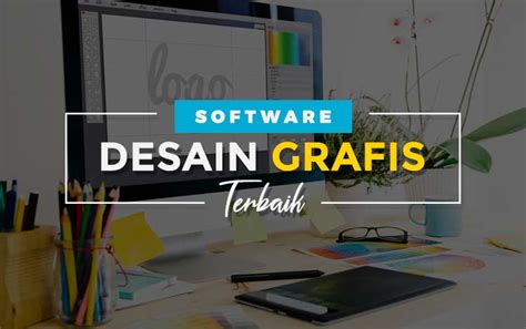 Macam Macam Software Desain Grafis Dan Fungsinya Blog Soal Hot Sex