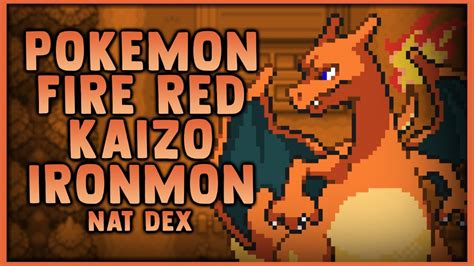 Pokemon Kaizo Ironmon Fire Red Nat Dex Challenge Youtube