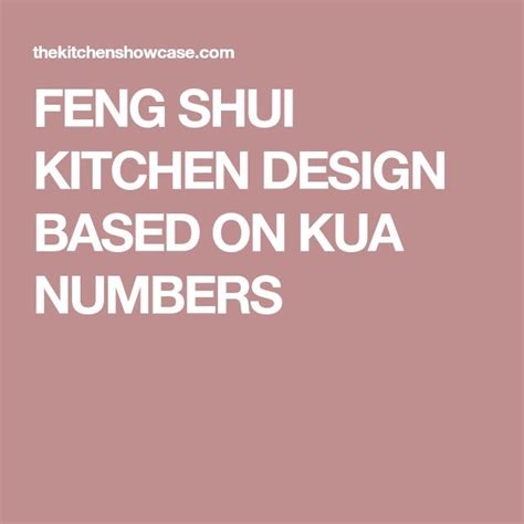 Feng Shui Kitchen Design Based On Kua Numbers