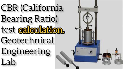 Cbr Test Calculation California Bearing Ratio Test Calculation