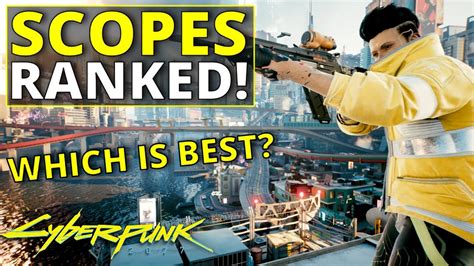 Sam Bram All Scopes Ranked Worst To Best In Cyberpunk