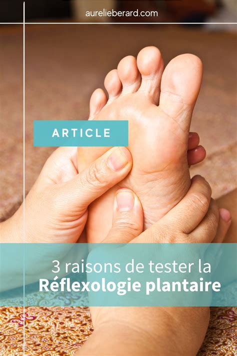 V Ritable Pratique Ancestrale La R Flexologie N Est Pas Qu Un Simple