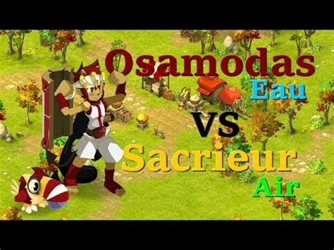 Dofus V Osamodas Eau Contre Sacrieur Air Coup De Geule Youtube