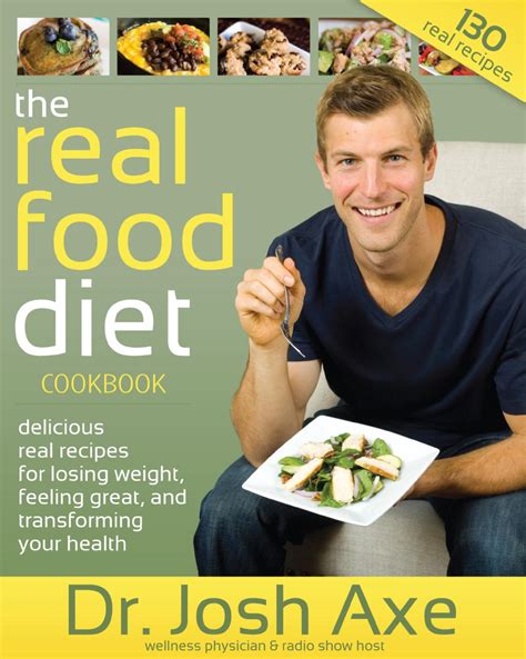 The Real Food Diet Cookbook With Dr Josh Axe By Josh Axe Issuu