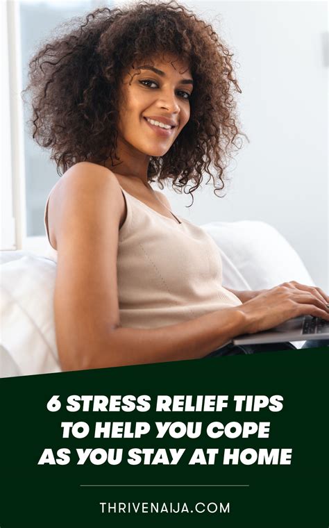 6 Stress Relief Tips to Help You Cope As You Stay At Home | ThriveNaija