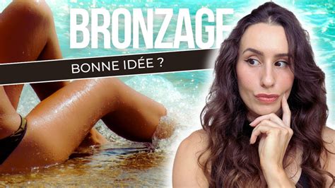 Comment Bronzer Sans Danger YouTube