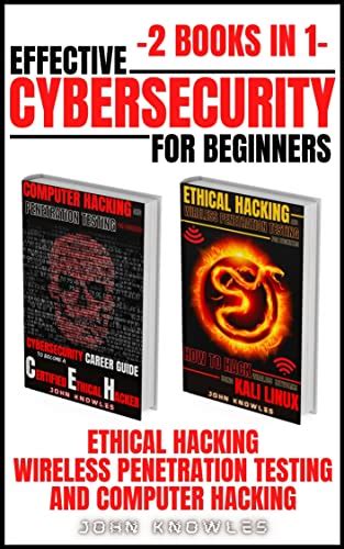 Effective Cybersecurity For Beginners Ethical Hacking Wireless