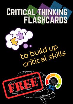 Critical Thinking Flashcards By Human Curiosity Tpt