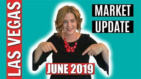 Las Vegas Real Estate Market Update For June 2019