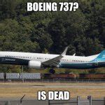 Boeing 737 Max 8 Meme Generator - Imgflip