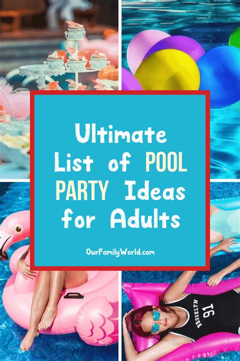 Pool Party Ideas for Adults (Your Ultimate Guide)- OurFamilyWorld