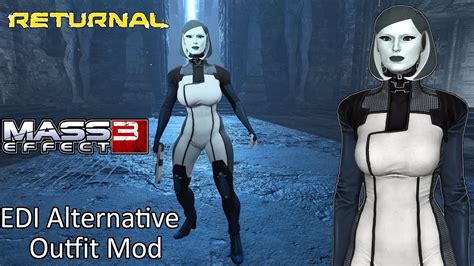 Returnal Mass Effect 3 Edi Alternative Outfit Mod Youtube