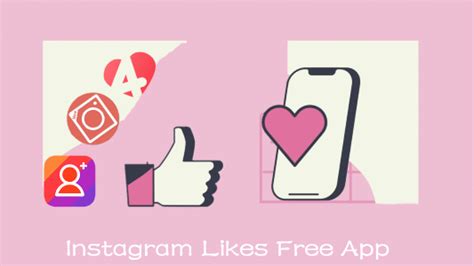 Top 5 Instagram Likes Free Apps For Ios Android Pc 2023