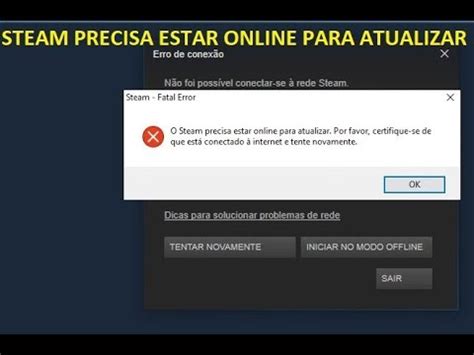 O Steam Precisa Estar Online Para Atualizar Steam Error Youtube