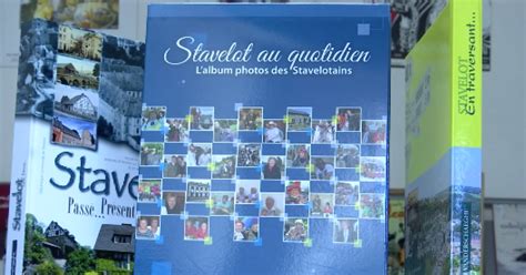 Stavelot Au Quotidien Ou Le Quart Dheure De Célébrité Des