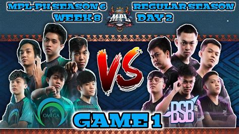 Omega Vs Bsb Game Full Game Mpl Ph Season Regular Season Week