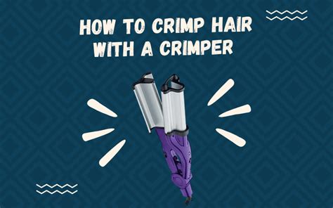 How to Crimp Hair | 3 Super-Easy Methods You NEED to Try