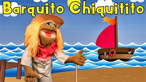 El Barquito Chiquitito Rondas Y Canciones Infantiles Lunacreciente