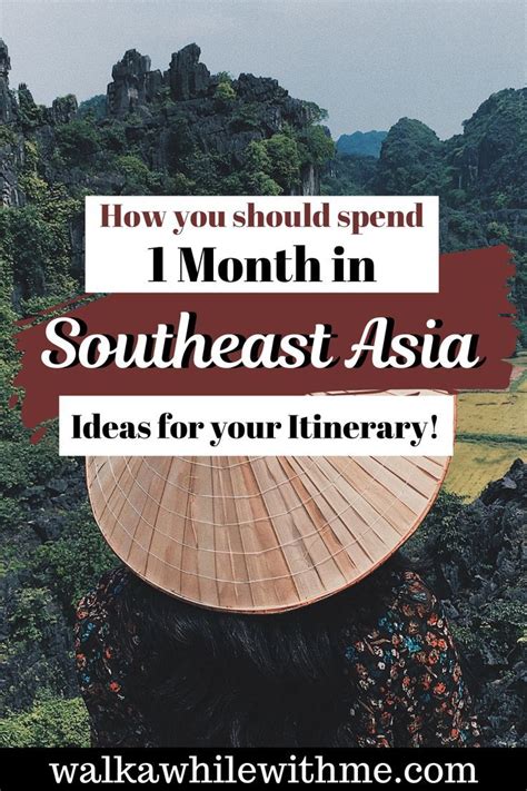 The Ultimate Backpacking Southeast Asia Itinerary How To Spend