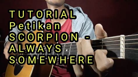 Belajar Gitar Scorpion Always Somewhere Youtube