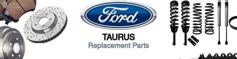 Ford Taurus Replacement Parts