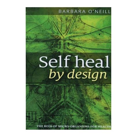 Self Heal By Design Lifestyle Works With The Bodys Ability To Heal