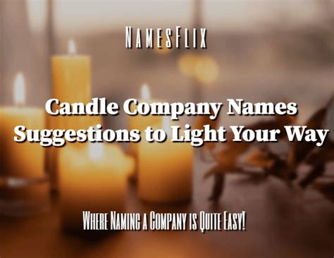 1200 Candle Company Names Suggestions To Light Your Way