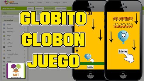 Globito Globon Juego FÁcil Y RÁpido En Mit App Inventor 2 Youtube