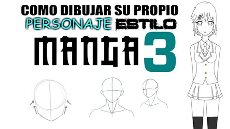 Como Dibujar Tu Propio Personaje Estilo Manga Youtube