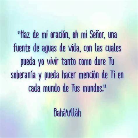 “oraciones Bahá’ís” Oraciones Frases Inspiradoras Oraciones Para