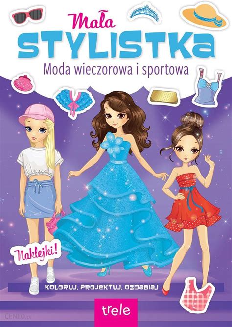 Moda Wieczorowa I Sportowa Ma A Stylistka Literatura Obcoj Zyczna