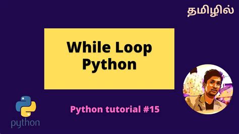 Loops In Python In Tamil While Loop In Python To Print 1st 10 Numbers