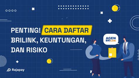 Penting Cara Daftar Brilink Keuntungan Dan Risiko