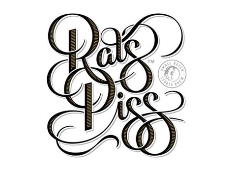 Rat S Piss By Buddy Via Behance Typography Letters Lettering