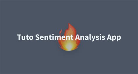 Tuto Sentiment Analysis App A Hugging Face Space By Eaedk