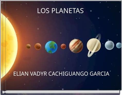 "LOS PLANETAS" - Free stories online. Create books for kids | StoryJumper